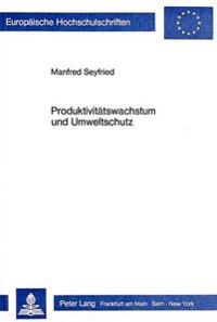 Produktivitaetswachstum Und Umweltschutz