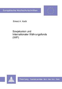 Sowjetunion Und Internationaler Waehrungsfonds (Iwf)
