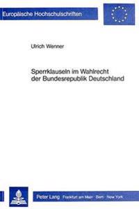 Sperrklauseln Im Wahlrecht Der Bundesrepublik Deutschland