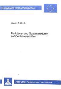 Funktions- Und Sozialstrukturen Auf Containerschiffen