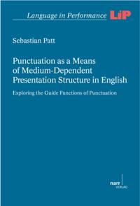 Punctuation as a Means of Medium-Dependent Presentation Structure in English