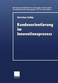 Kundenorientierung im Innovationsprozess