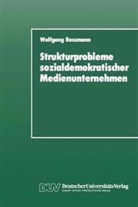 Strukturprobleme sozialdemokratischer Medienunternehmen