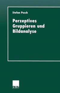 Perzeptives Gruppieren und Bildanalyse
