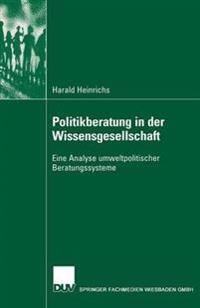 Politikberatung in der Wissensgesellschaft