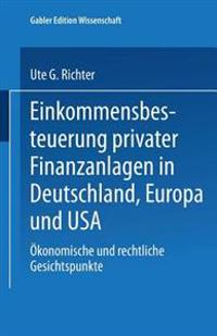 Einkommensbesteuerung privater Finanzanlagen in Deutschland, Europa und USA