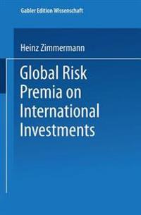 Global Risk Premia on International Investments