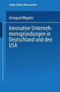 Innovative Unternehmensgründungen in Deutschland und den USA