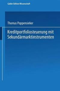 Kreditportfoliosteuerung mit Sekundärmarktinstrumenten