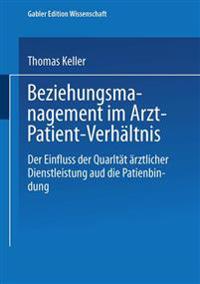 Beziehungsmanagement im Arzt-Patient-Verhältnis