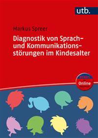 Diagnostik von Sprach- und Kommunikationsstörungen im Kindesalter