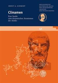 Clinamen: Eine Studie Zum Dynamischen Atomismus Der Antike