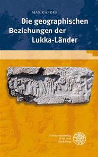 Die Geographischen Beziehungen Der Lukka-Lander