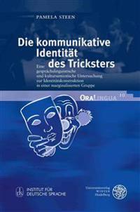 Die Kommunikative Identitat Des Tricksters