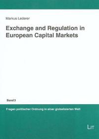 Exchange and Regulation in European Capital Markets