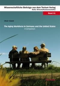 Aging Workforce in Germany and the United States - A Comparison