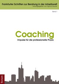 Frankfurter Schriften zur Beratung in der Arbeitswelt