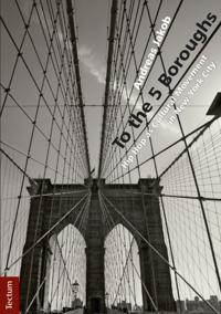 &quote;To the 5 Boroughs&quote;