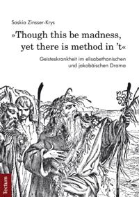 &quote;Though this be madness, yet there is method in 't&quote;