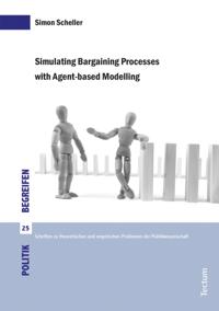 Simulating Bargaining Processes with Agent-based Modelling