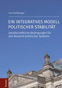 Ein integratives Modell politischer Stabilität