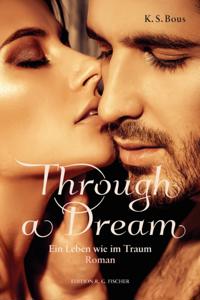 Through a Dream