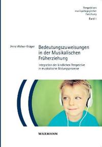Bedeutungszuweisungen in der Musikalischen Früherziehung