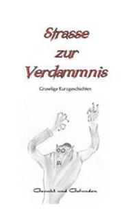 Strasse zur Verdammnis