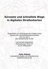 Kürzeste und schnellste Wege in digitalen Straßenkarten