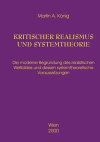 Kritischer Realismus und Systemtheorie 1.Auflage