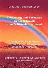 Ernährung und Verhalten an der Schwelle zum Dritten Jahrtausend