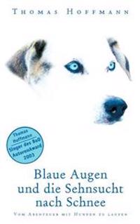 Blaue Augen und die Sehnsucht nach Schnee