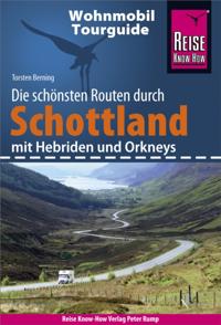 Reise Know-How Wohnmobil-Tourguide Schottland mit Hebriden und Orkneys