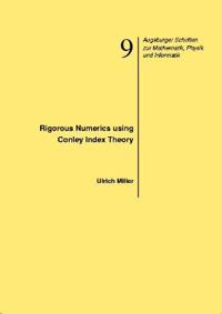 Rigorous Numerics Using Conley Index Theory