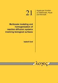 Multiscale Modeling and Homogenization of Reaction-Diffusion Systems Involving Biological Surfaces