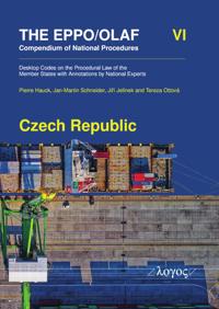 The Eppo/Olaf Compendium of National Procedures: Czech Republic