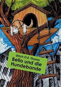 Bello und die Hundebande