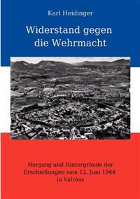 Widerstand gegen die Wehrmacht