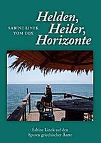 Heiler, Helden, Horizonte