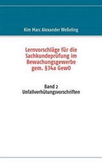 Lernvorschläge für die Sachkundeprüfung im Bewachungsgewerbe gem. §34a GewO