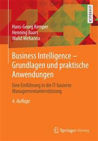 Business Intelligence & Analytics – Grundlagen und praktische Anwendungen