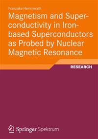 Magnetism and Superconductivity in Iron-based Superconductors as Probed by Nuclear Magnetic Resonance