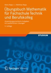 Übungsbuch Mathematik für Fachschule Technik und Berufskolleg
