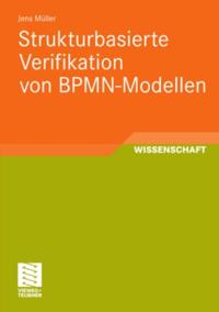 Strukturbasierte Verifikation von BPMN-Modellen