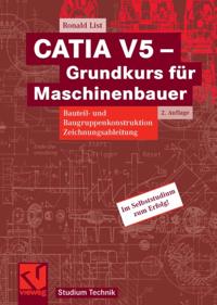 CATIA V5 - Grundkurs für Maschinenbauer