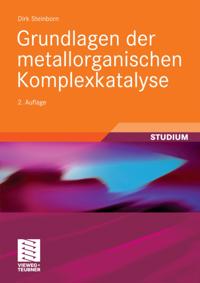 Grundlagen der metallorganischen Komplexkatalyse
