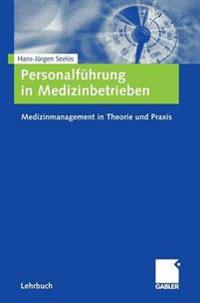 Personalführung in Medizinbetrieben