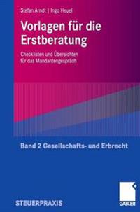Vorlagen für die Erstberatung - Gesellschafts- und Erbrecht