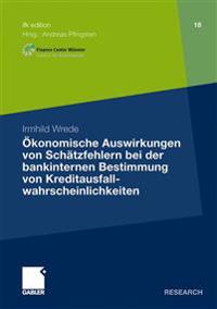 Ökonomische Auswirkungen von Schätzfehlern bei der bankinternen Bestimmung von Kreditausfallwahrscheinlichkeiten