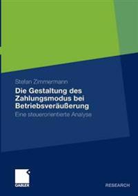 Die Gestaltung des Zahlungsmodus bei Betriebsveräußerung